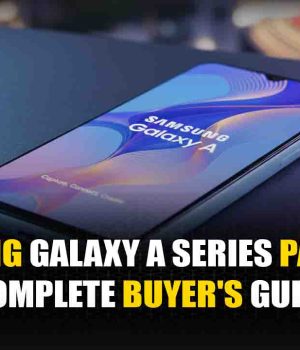 Samsung Galaxy A Series Pakistan Complete Buyer's Samsung Galaxy A Series Pakistan Complete Buyer's
