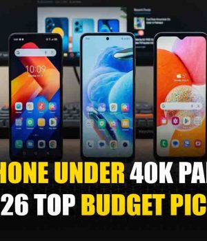 Best Phone Under 40K Pakistan 2026 Top Budget Picks